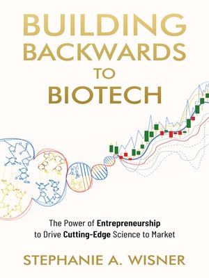 cover image of Building Backwards to Biotech